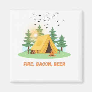 Fire. Bacon. Beer. – Camping Magnet