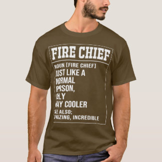 Fire Chief Definition Fireman Funny Firefighter  T-Shirt