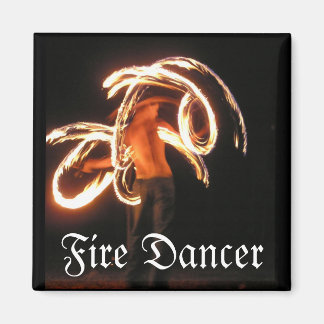 Fire Dancer Magnet