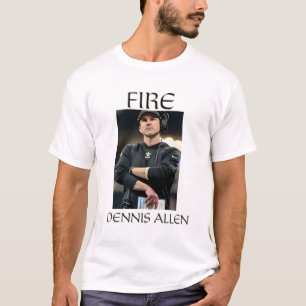 Fire Dennis Allen T-Shirt