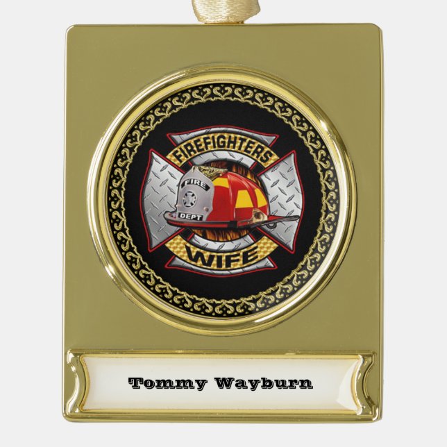 Fire Department Gold And Silver Wife Badge Plated Banner Ornament (Front)