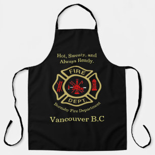 Fire Department gold Hot, Sweaty, and Always Ready Apron