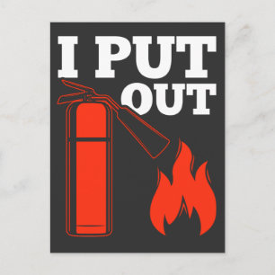 Fire extinguisher Fireman Funny Firefighter Quote Postcard