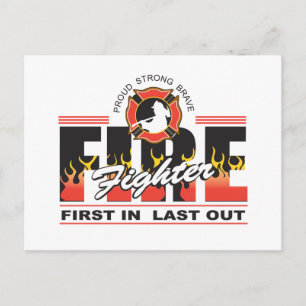 Fire Fighter First In, Last Out Postcard