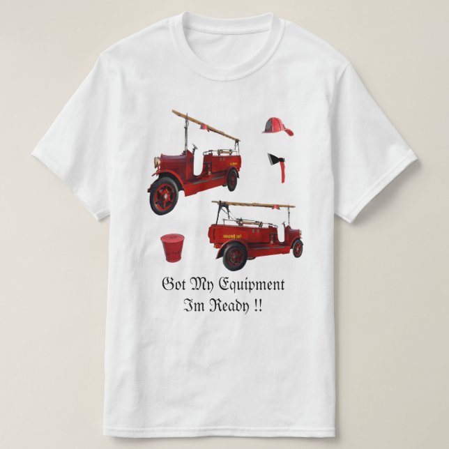 Fire Fighter Ready To Go, T-Shirt (Design Front)