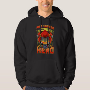 Fire Fighter Real Life Hero Men Women Kids Hoodie