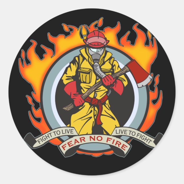 Fire Fighters Fear No Fire Classic Round Sticker (Front)
