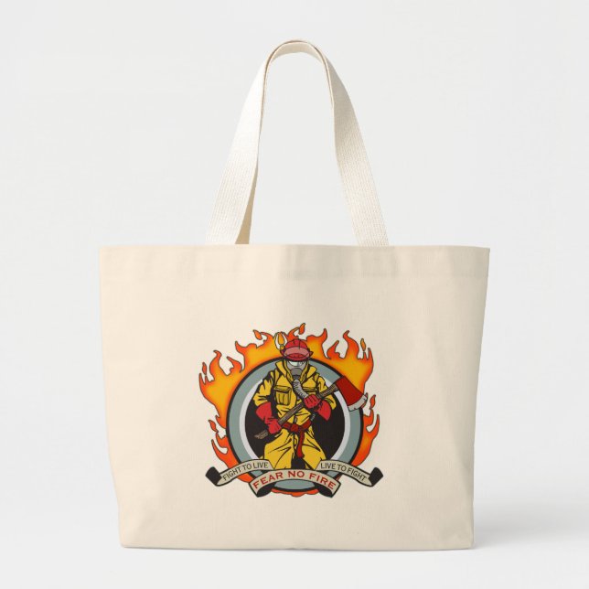 Fire Fighters Fear No Fire Large Tote Bag (Front)