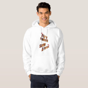 Fire Fighters Save Lives, Mens White Hoodie