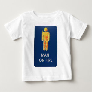 FIRE FOR BABY T-Shirt