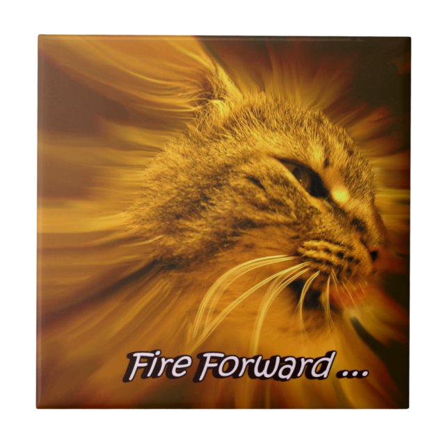 Fire Forward Motivational Cat Ceramic Tile (Front)