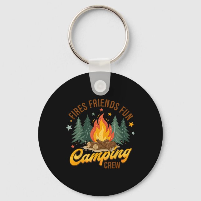 Fire Friends Fun Camping Crew Summer Camper Camfir Key Ring (Front)