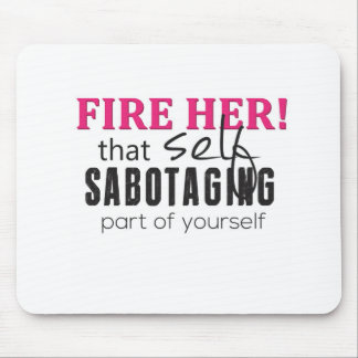 Fire Her Accountability Mousepad