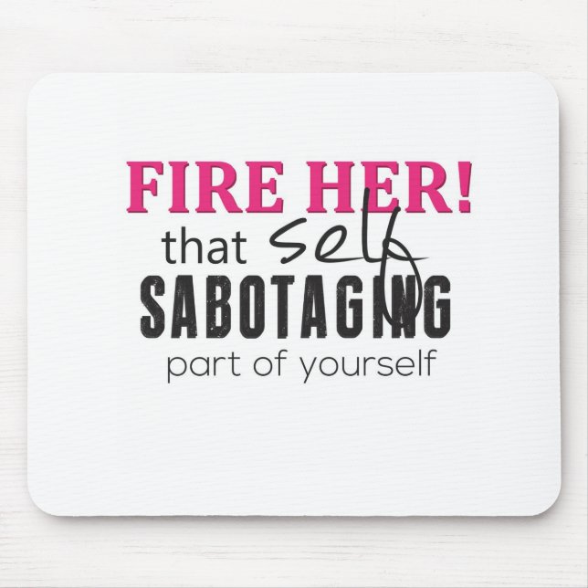 Fire Her Accountability Mousepad (Front)