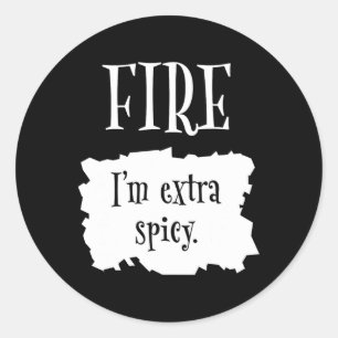 Fire Hot Packet Halloween Taco I'm Extra Spicy Cos Classic Round Sticker