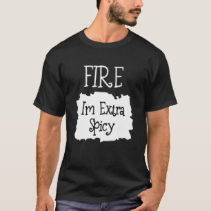 Fire Hot Packet Taco I'm Extra Spicy Halloween T-Shirt