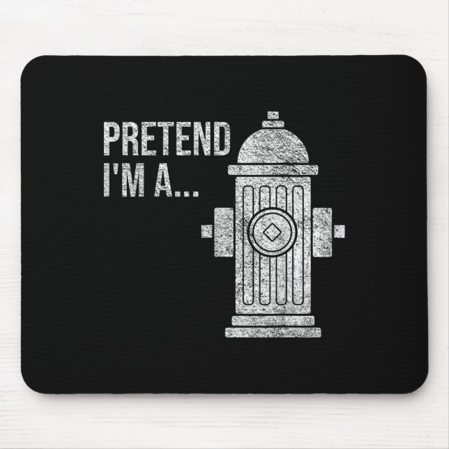 FIRE Hydrant Halloween Costume Pretend A FIRE Mouse Pad (Front)