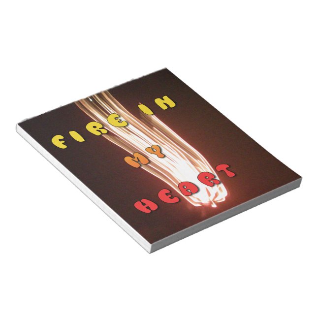 Fire in My Heart Art Print Notepad (Angled)