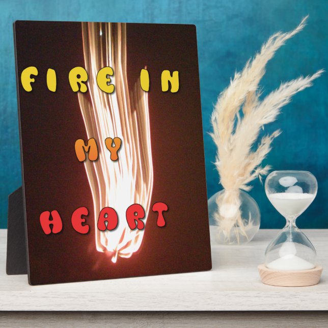 Fire in My Heart Art Print Plaque (Side)