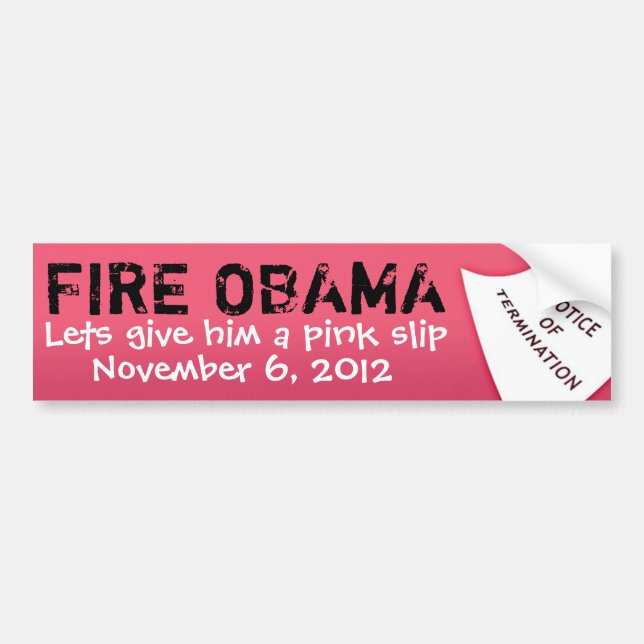 FIRE OBAMA, November 6, 2012, Lets g... Bumper Sticker (Front)