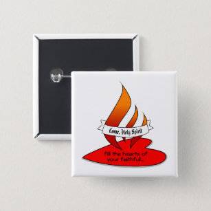 Fire or Flame and Heart with Quote Pentecost 15 Cm Square Badge