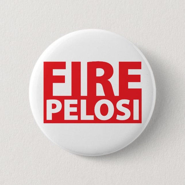 Fire Pelosi 6 Cm Round Badge (Front)