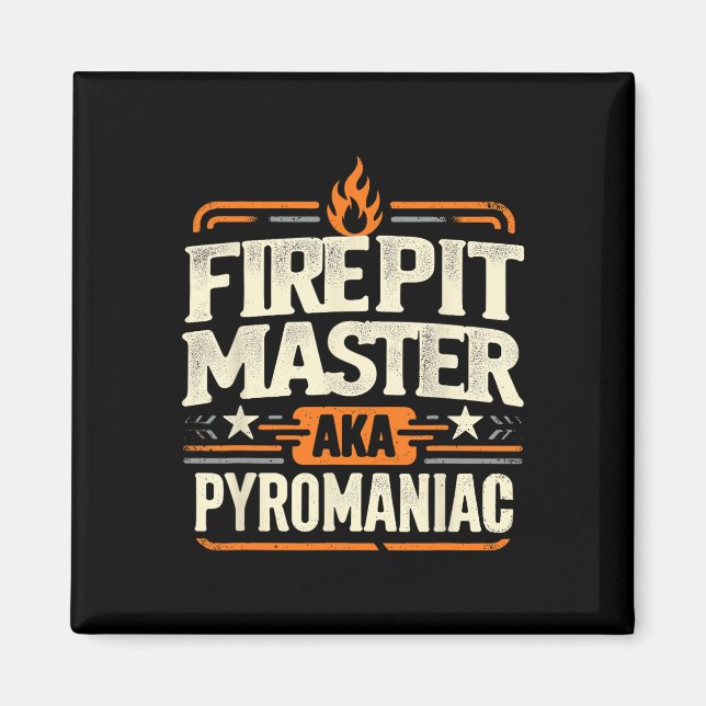 Fire Pit Master Pyromancy Pyrotechnics Fire Pit Lo Magnet (Front)