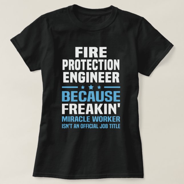 Fire Protection Engineer T-Shirt (Design Front)