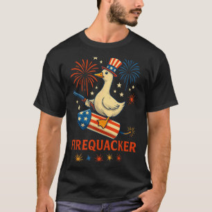 Fire Quacker Funny Meme Goose Fireworks America T-Shirt