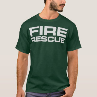 Fire Rescue Search and Rescue EMR EMS  T-Shirt