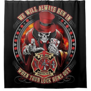 Fire Rescue We Always Run In Shower Curtain