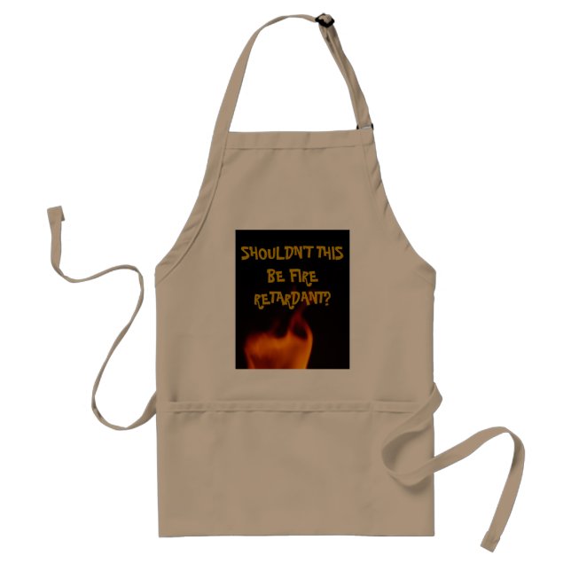fire, SHOULDN'T THIS BE FIRE RETARDANT? Standard Apron (Front)