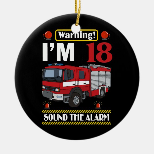 Fire Truck 18 Year Old Firefighter 18th Birthday Ceramic Ornament (Front)