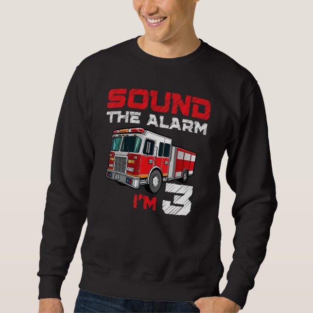 Fire Truck 3rd Birthday Boy Future Firefighter 3 Y Sweatshirt (Front)