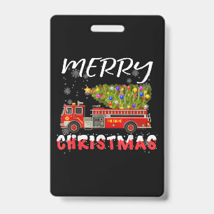 Fire Truck Pine Tree Firefighter Christmas Family ID Badge