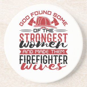 Fire Wife God Found the Strongest Women  Coaster