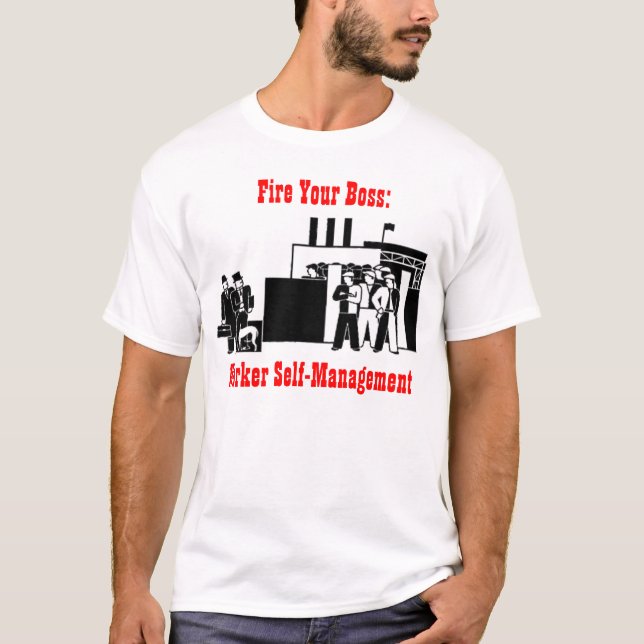 Fire your boss t-shirt (Front)