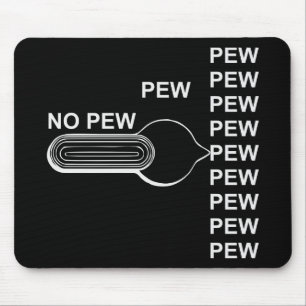 Firearm Selector Switch Pew Pew Pew # Mouse Pad