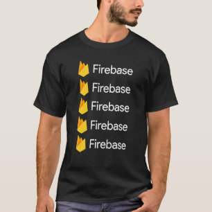 Firebase   Software And Application Programming Pl T-Shirt