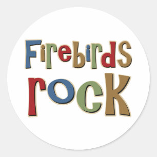 Firebirds Rock Classic Round Sticker