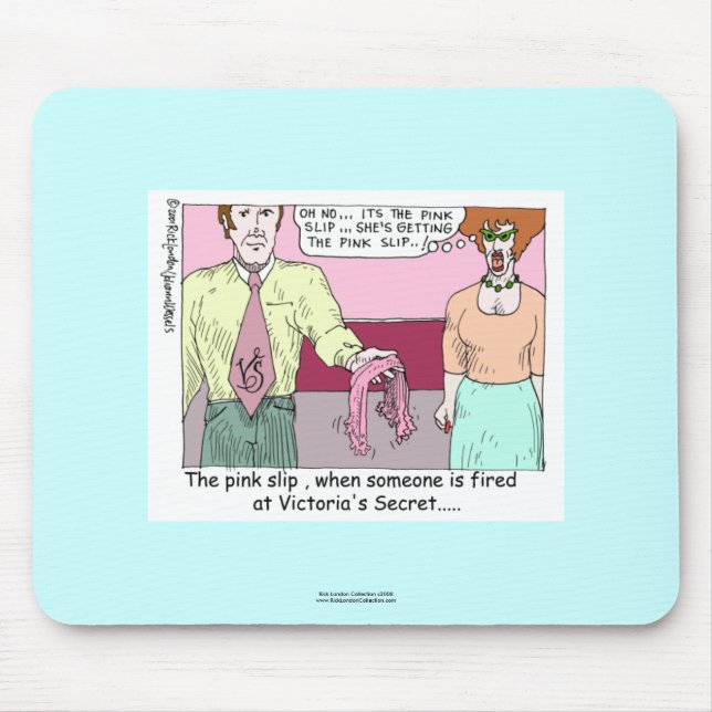 Fired From Victoria Secret Cartoon Mouse Pad (Front)