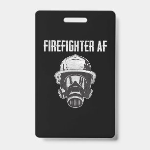 Firefighter AF Gas Mask Funny Firefighter ID Badge