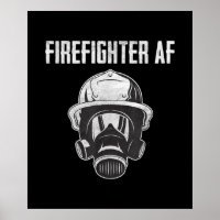 Firefighter AF | Gas Mask | Funny Firefighter