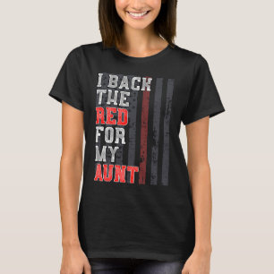 Firefighter Aunt Niece Nephew Support Red American T-Shirt