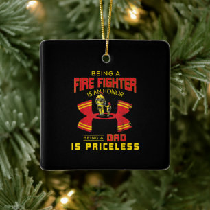 Firefighter - Being A Firefighter Dad Ceramic Ornament