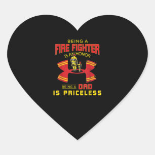 Firefighter - Being A Firefighter Dad Heart Sticker