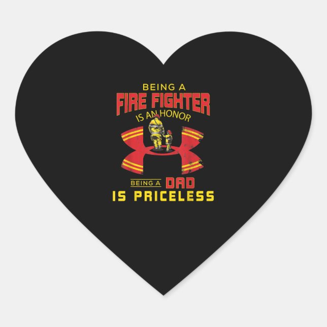 Firefighter - Being A Firefighter Dad Heart Sticker (Front)