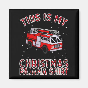 Firefighter Christmas Pajama - Fire Truck Funny Fi Magnet