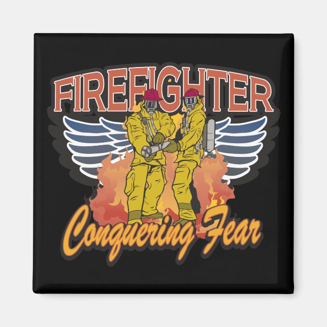 Firefighter Conquering Fear Magnet (Front)