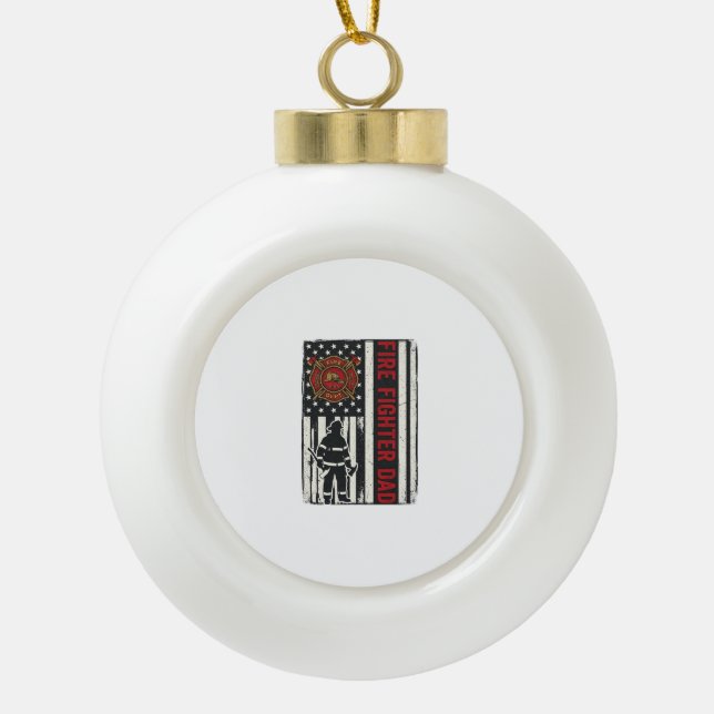 Firefighter Dad Distressed Flag Vector Design_1 Ceramic Ball Christmas Ornament (Front)